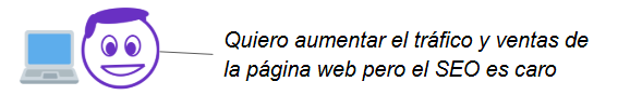 Imagen de problema de cliente Marcelo: "Quiero aumentar el tráfico y ventas de la página web pero el SEO es caro"
